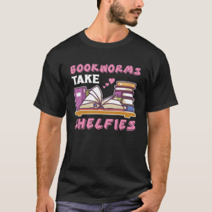 Camiseta Gusanos de libros toman estantes del libro Nerds l