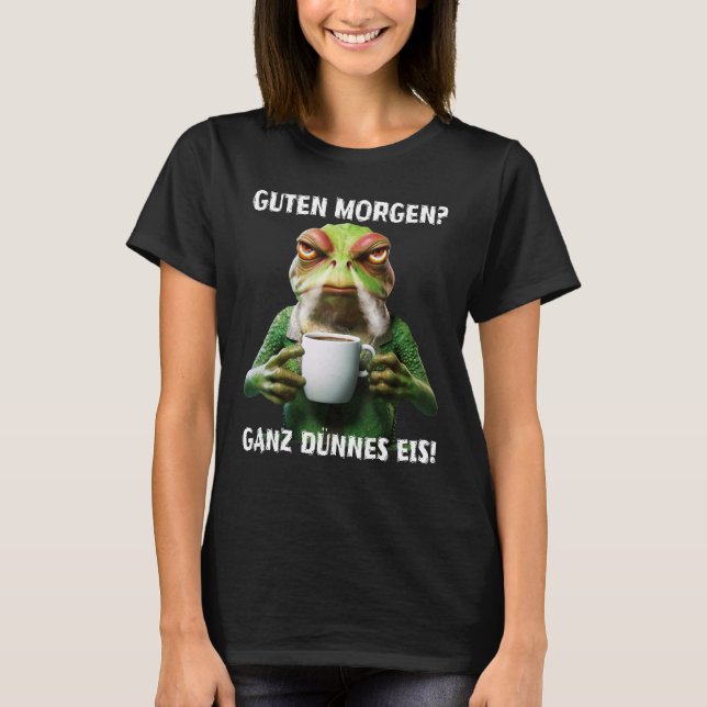 Camiseta Gute Morgen Whin Thin Ice X Angry Frog Coffee Fun (Anverso)