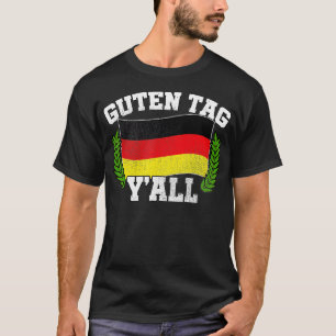 Camiseta Guten Tag Y'all German Roots Greeting Hello Oktobe