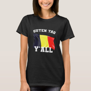 Camiseta Guten Tag Yall Good Day Yall German American Tee A