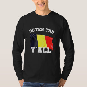 Camiseta Guten Tag Yall Good Day Yall German American Tee A