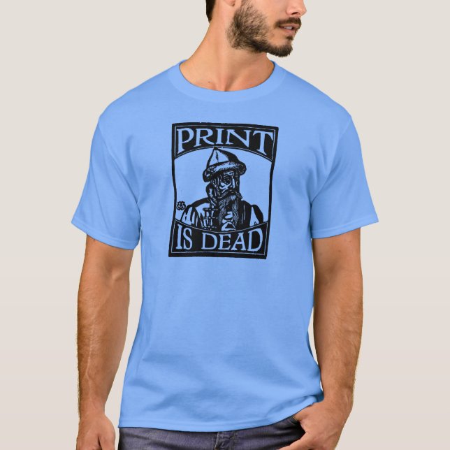 Camiseta Gutenberg "impresión es muerto" del grabar en (Anverso)