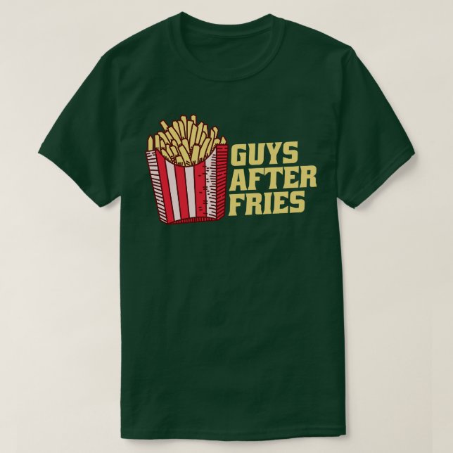 Camiseta Guys After Fries  (Diseño del anverso)