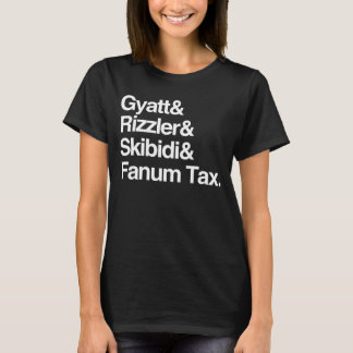 Camiseta Gyatt Rizzler Skibidi y Fanum Tax
