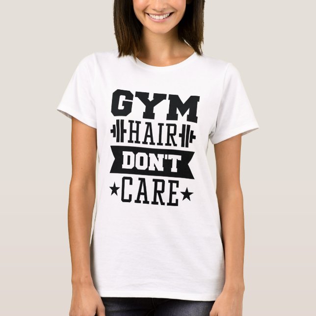 Camiseta Gym Hair no le importa (Anverso)