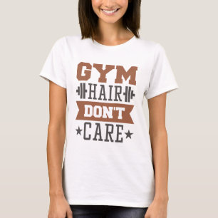 Camiseta Gym Hair no le importa