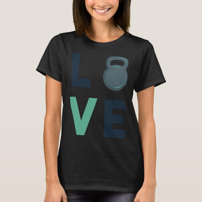 Camiseta Gym Kettlebell Love Fitness Motivation Hard Work (Anverso)