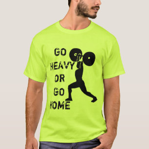 Camiseta GYM Levantamiento de Pesas Ve con Todo o Vete a Ca