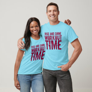 Camiseta Gym Motivation "Rise And Shine Workout Time"