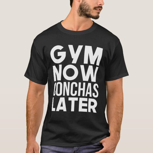 Camiseta Gym Now Conchas Later Mexican Workout Fitness (Anverso)
