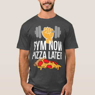 Camiseta Gym Now Pizza Después Pizza y Gym Bag