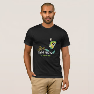 Camiseta Gym Now Tacos más tarde | Gracioso Fitness Foodie 