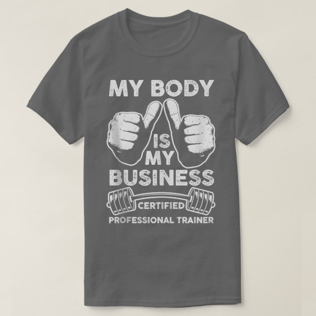 Camiseta Gym Tu Cuerpo Es Mi Tr Personal Certificado Por Mi (Diseño del anverso)