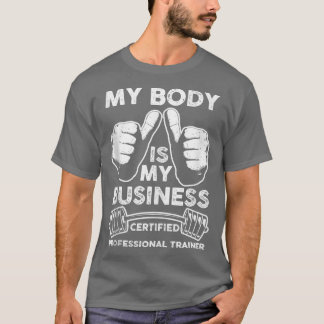 Camiseta Gym Tu Cuerpo Es Mi Tr Personal Certificado Por Mi