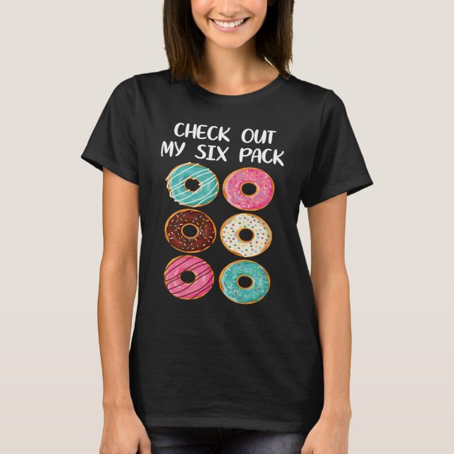 Camiseta Gym Workout Check Out My Six Pack Donut (Anverso)