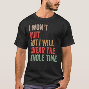 Camiseta Gym Workout Cita que no abandonaré, pero voy a sud