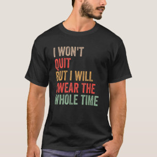 Camiseta Gym Workout Cita que no abandonaré, pero voy a sud