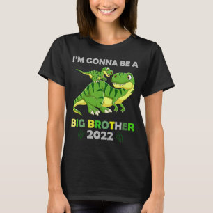 Camiseta gZeg Dinosaur I'm Will Be Big Brother 2022 New Br