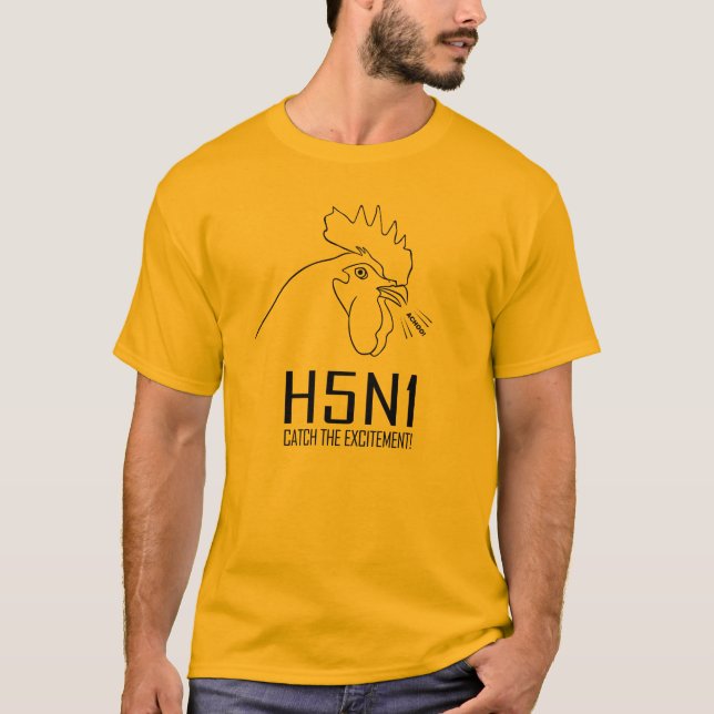 Camiseta H5N1: ¡Coja el entusiasmo! (Anverso)