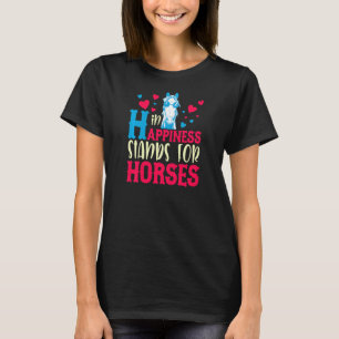 Camiseta H En La Felicidad Se Encuentra Para Los Caballos D