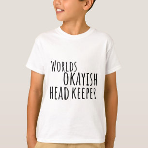 Camiseta H es para el cuidador de la cabeza