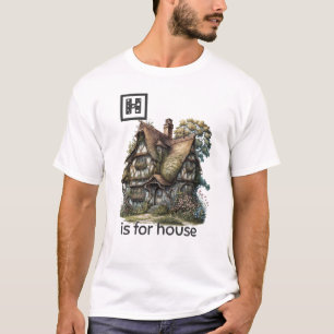 Camiseta H es para House T-Shirt