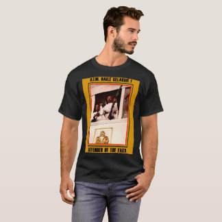 Camiseta H.I.M. Defensor de Haile Selassie de la fe