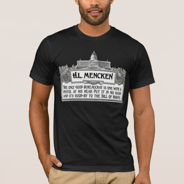 Camiseta H.L.Mencken en burócratas