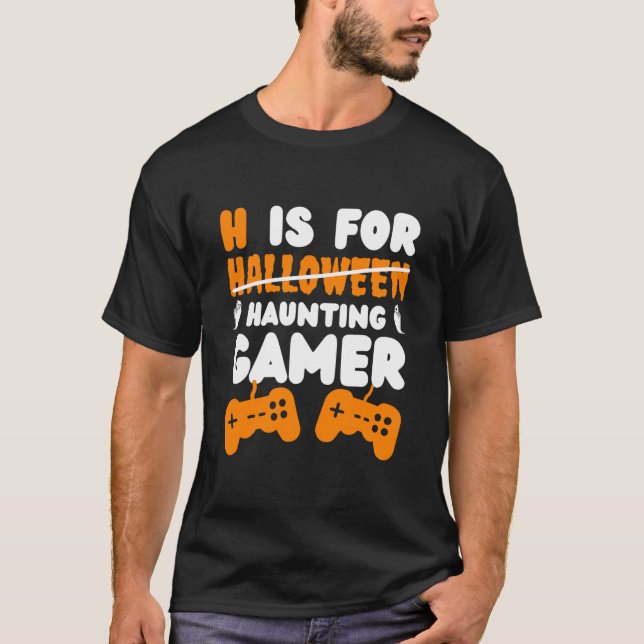 Camiseta H si para halloween la divertida carrera de gamer  (Anverso)
