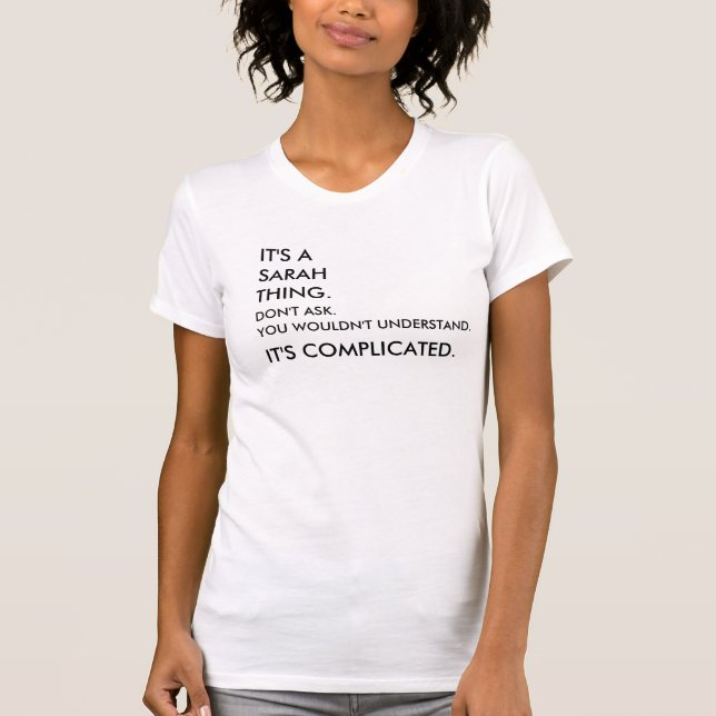 Camiseta ¡Ha complicado!  Personalice con cualquier nombre (Anverso)