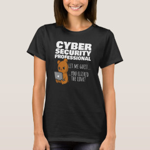 Camiseta Ha Hecho Clic En Link Cybersecurity Infosec
