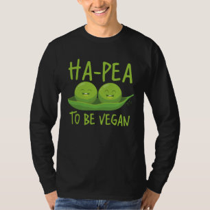 Camiseta Ha Pea Para Ser Vegan  Comida Saludable