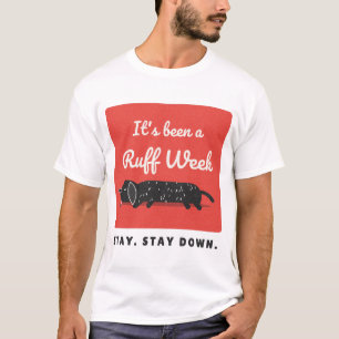 Camiseta Ha Sido una Semana Difícil Perro Cansado Salchicha