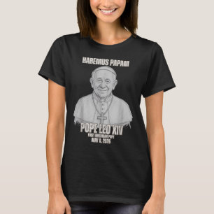 Camiseta Habemus Papam Papa Leo Xiv