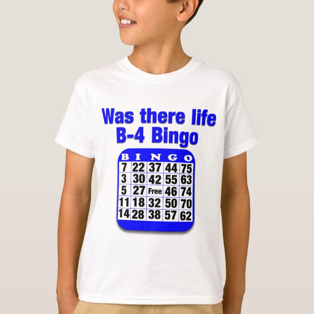 Camiseta Había bingo de la vida B-4 (Anverso)
