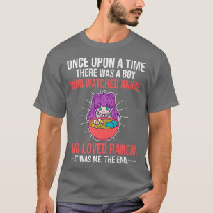 Camiseta Había Un Niño Que Observaba A Anime Y Amaba A Rame