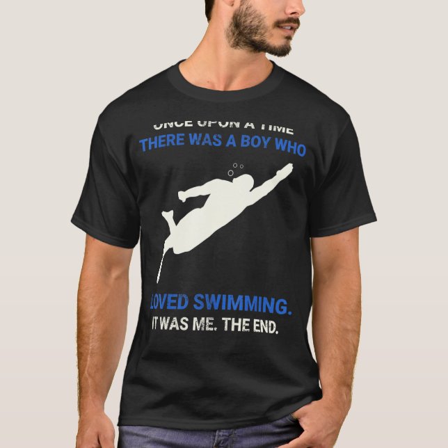 Camiseta Había Una Vez Un Chico Que Amaba A Swimmin (Anverso)