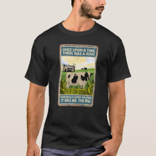 Camiseta Había Una Vez Un Hombre De Vaca De Raza Holste