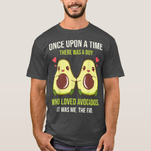 Camiseta Había Una Vez Un Niño Que Amaba El Aguacate