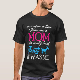 Camiseta Había Una Vez Una Madre Que Amaba A La Madre De La