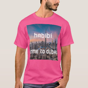 Camiseta Habibi Viene A Dubai