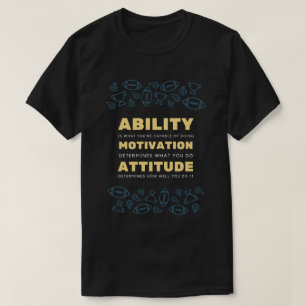Camiseta Habilidad, Motivación, Inspiración de actitud