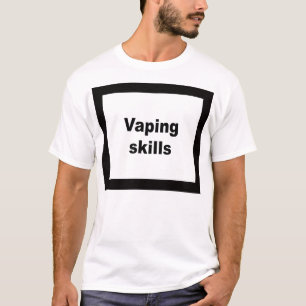 Camiseta Habilidades de Vaping