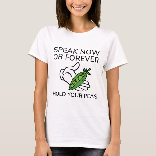 Camiseta Habla Ahora O Para Siempre Sostener Tus Peas (Anverso)