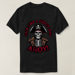 Camiseta ¡Habla como un pirata Ahoy!