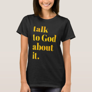 Camiseta Habla con Dios al respecto