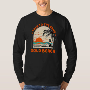 Camiseta Habla Con El Sand Gold Beach Ocean Oregon Beach Bu