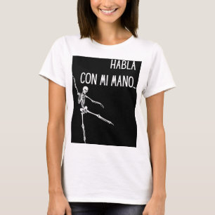CAMISETA HABLA CON MI MANO