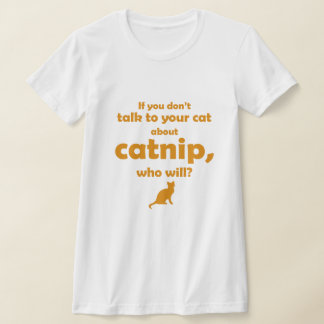 Camiseta "Habla con tu gato..."