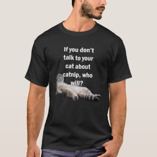 Camiseta Habla con tu gato sobre hierba gatera Gatito Anima